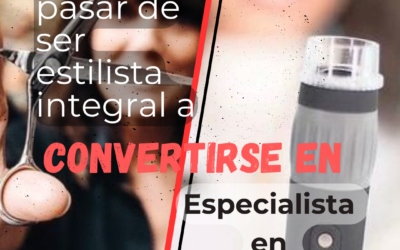 Cómo pasar de ser estilista integral a convertirse en un especialista en salud capilar